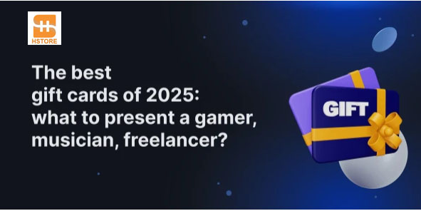 Best Gift Cards of 2025: What to Give a Gamer, Musician, or Freelancer