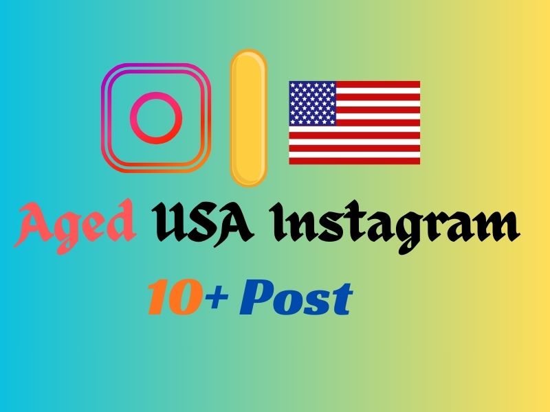 ✅Aged Instagram ✅USA 4+ Month Aged ✅ 10 Post ✅