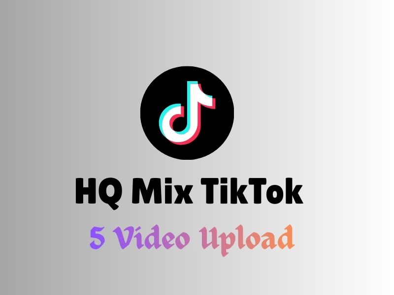✅ Tiktok✅ HQ Mix Tiktok  With 5 Video Uploaded ✅