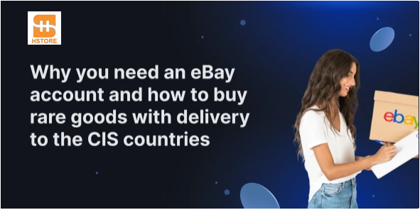 Why You Need an eBay Account and How to Buy Rare Items with Delivery