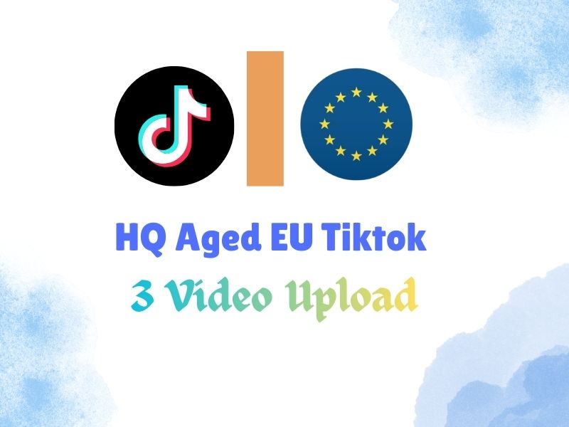 ✅ HQ Aged Tiktok ✅ EU IP ✅ 3 Video Uploaded ✅